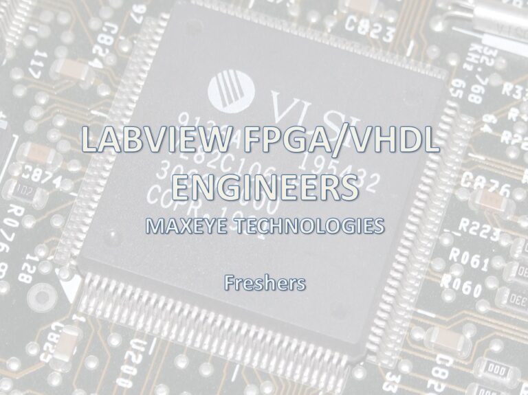 LABVIEW FPGA/VHDL ENGINEERS (B.E./M.Tech/M.S in Electronics and ...
